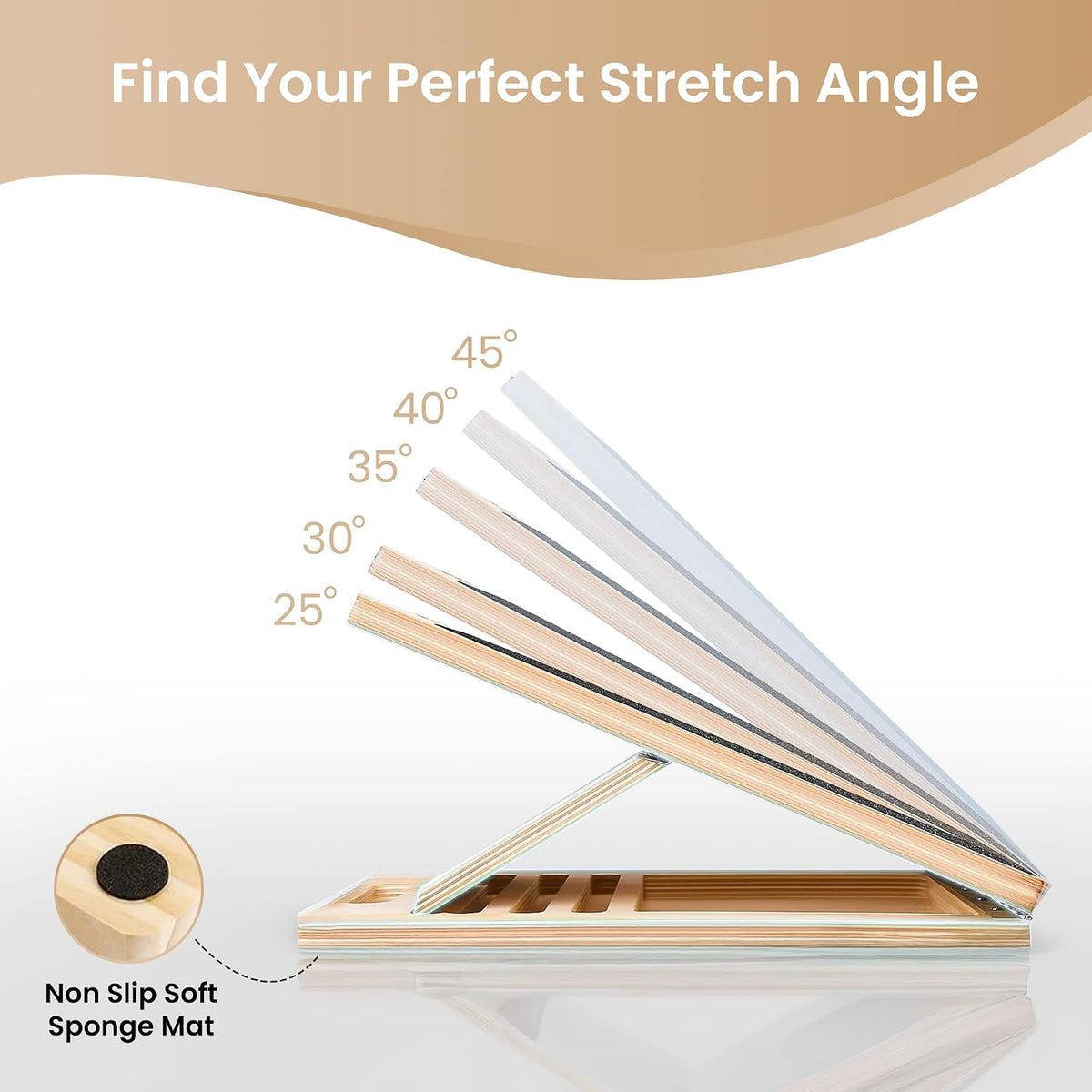 Slant board angle settings: 25, 30, 35, 40 and 45 degrees